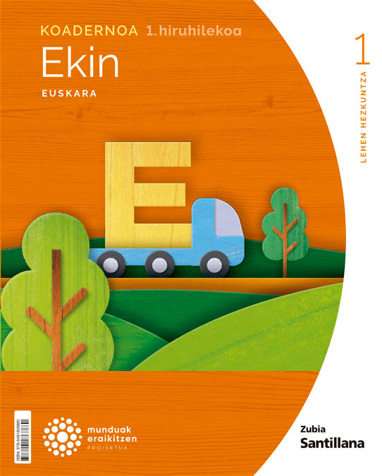 KOADERNOA EUSKARA EKIN 1 LEH 1 HIRUHILEKOA MUNDUAK ERAIKITZEN Nuevo