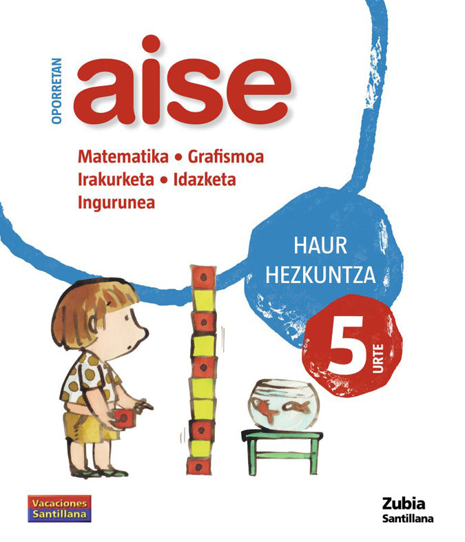 OPORRETAN AISE 5 HAUR VACACIONES SANTILLANA Nuevo