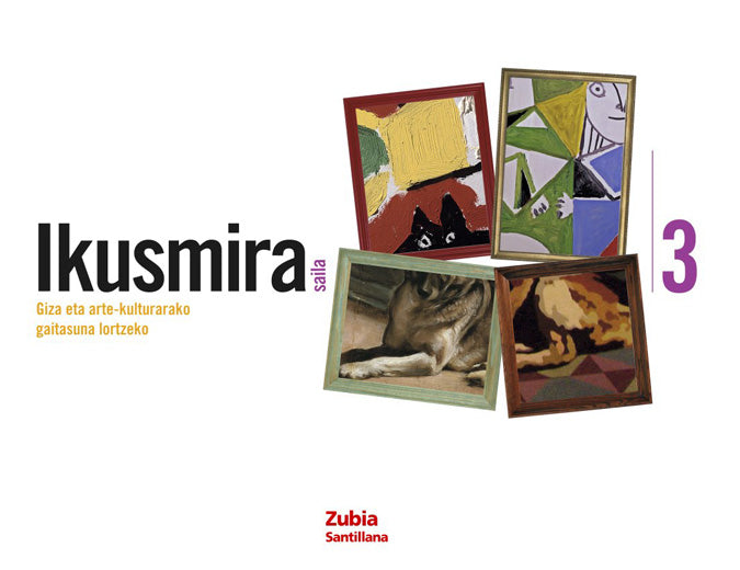 IKUSMIRA 3 SAILA GIZA ETA ARTE KULTURARAKO GAITASUNA LORTZEKO Nuevo