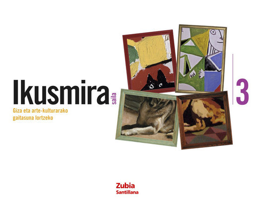 IKUSMIRA 3 SAILA GIZA ETA ARTE KULTURARAKO GAITASUNA LORTZEKO Nuevo
