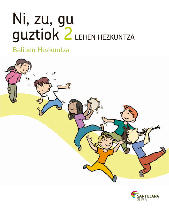 NI ZU GU GUZTIOK BALIOEN HEZKUNTZA 2 LEHEN HEZKUNTZA Nuevo