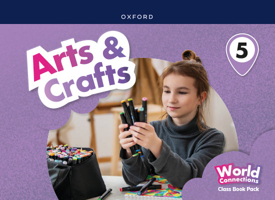 World Connections Arts & Crafts 5. Class book