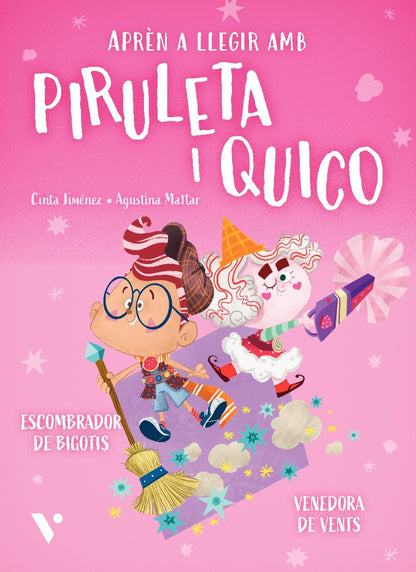 Piruleta i Quico 6. Escombrador de bigotis. Venedora de vents