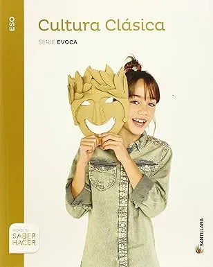 ESO 3 - Cultura Clásica i - Evoca - Saber hacer