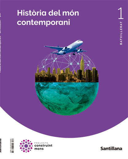 HISTORIA DEL MON CONTEMPORANI 1 BTX CONSTRUINT MONS