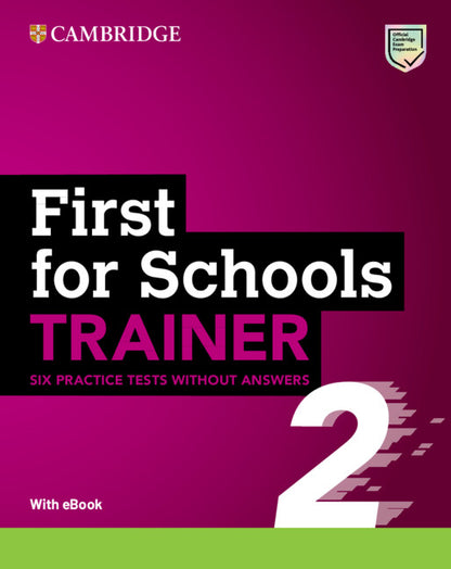First for Schools Trainer 2 Six Practice Tests without Answers with Audio Download with eBook