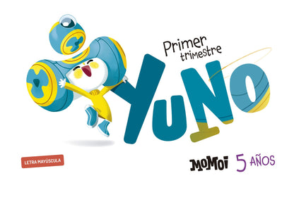 Proyecto Momoi - 5 años : Primer trimestre: Yuno [Letra mayúscula]