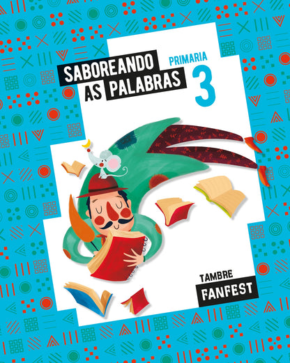 Proxecto: FanFest. Saboreando as palabras. 3 Primaria - Antoloxía