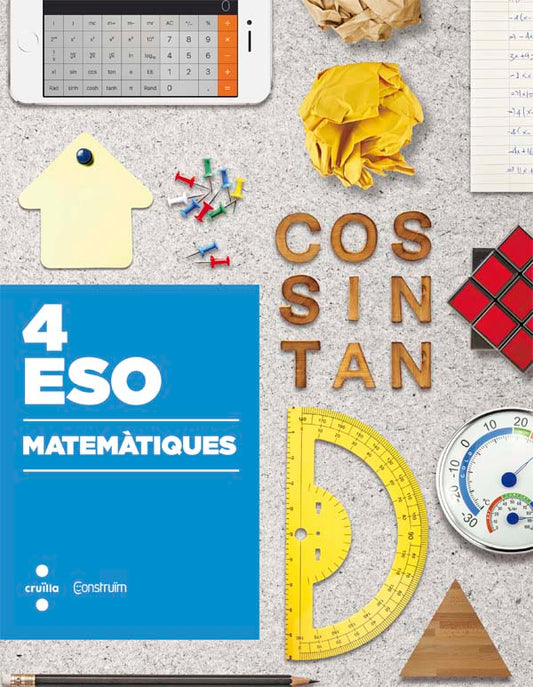 Matemàtiques. 4 ESO. Construïm