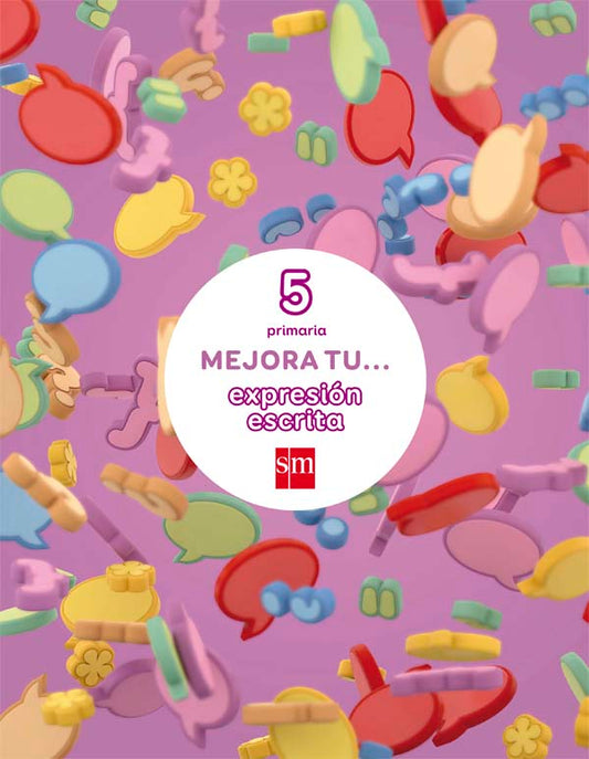 Mejora tu... expresión escrita. 5 Primaria