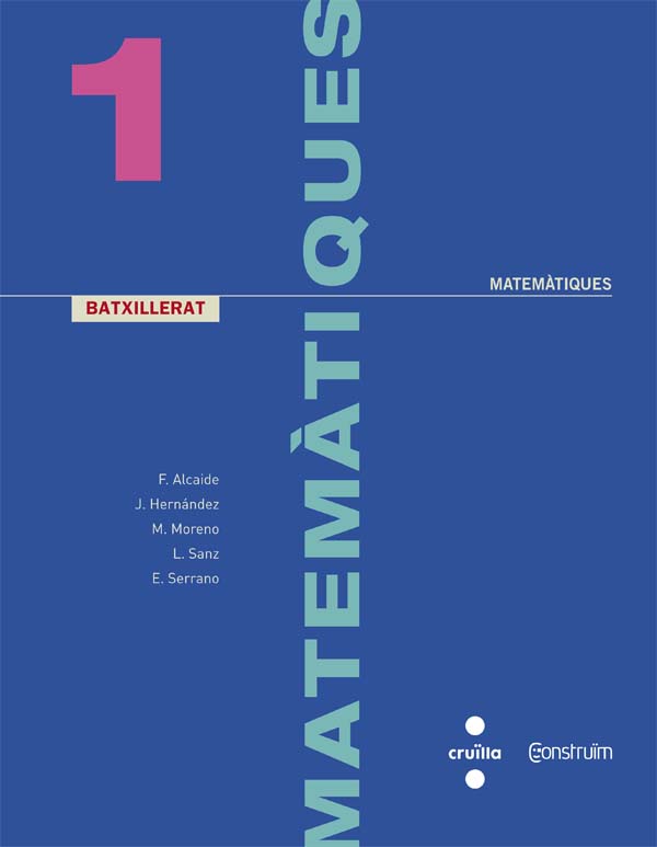 Matemàtiques. 1 Batxillerat. Construïm