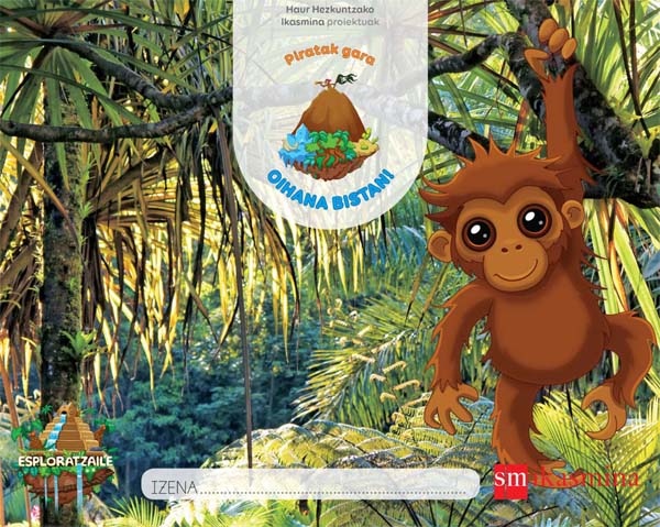 Oihana Bistan! (Piratak gara 2) Esploratzaile