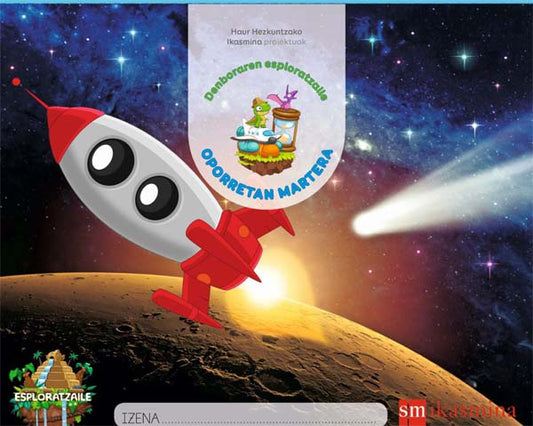 Oporretan Martera (Denboraren esploratzaile Nivel 3) Esploratzaile