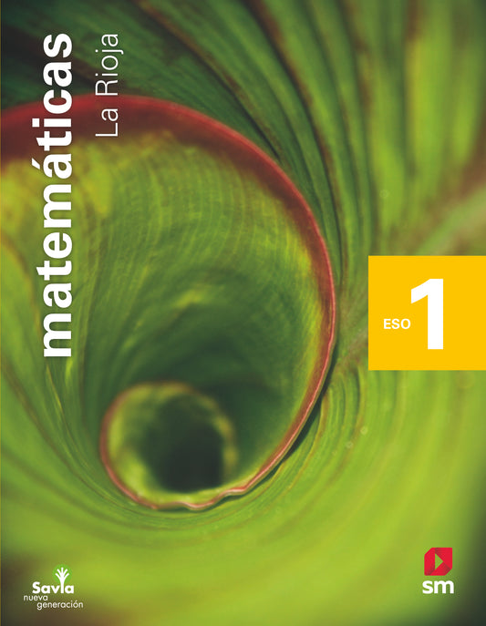Matemáticas. 1 ESO. Savia Nueva Generación. La Rioja