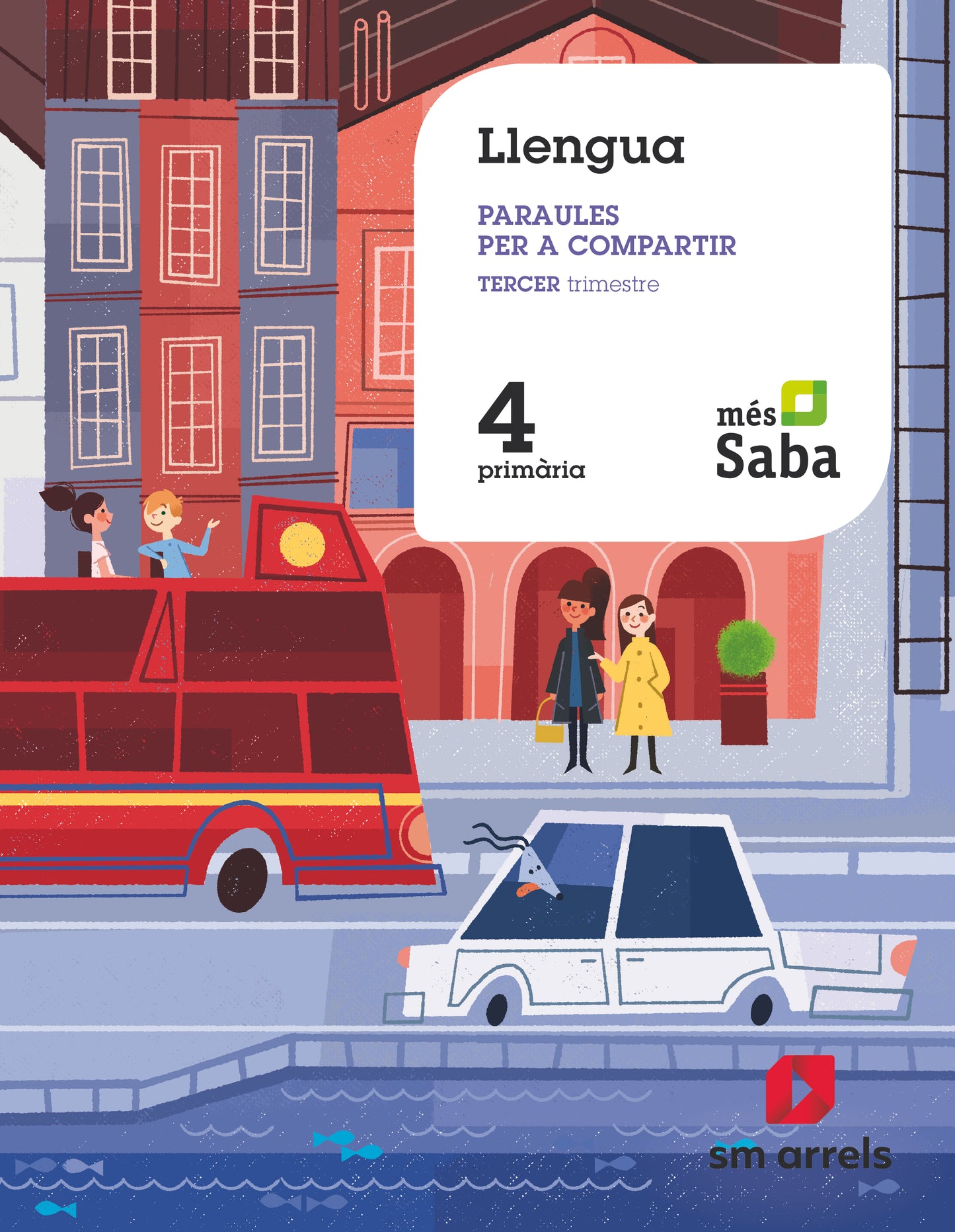 Llengua. Paraules per a compartir. 4 Primaria. Mès Saba