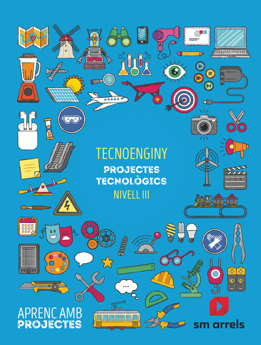 Tecnoenginy. Projectes tecnológics (Nivell III). Aprenc amb projectes
