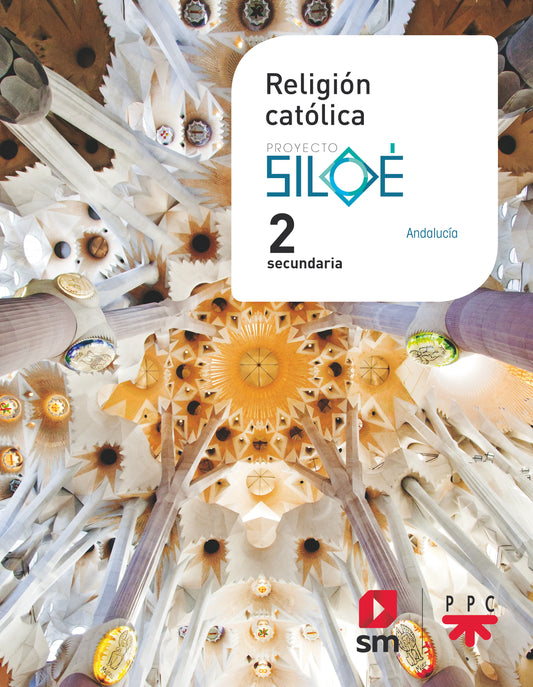 Religión católica. 2 ESO. Siloé. Andalucía