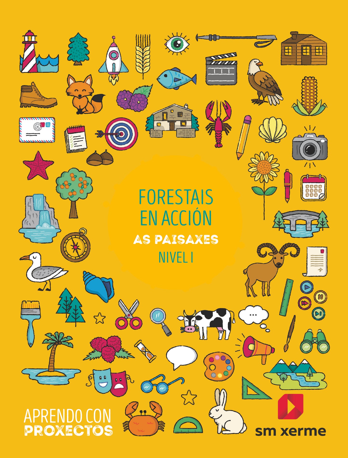 Forestais en acción. As paisaxes (Nivel I). Aprendo con proxectos