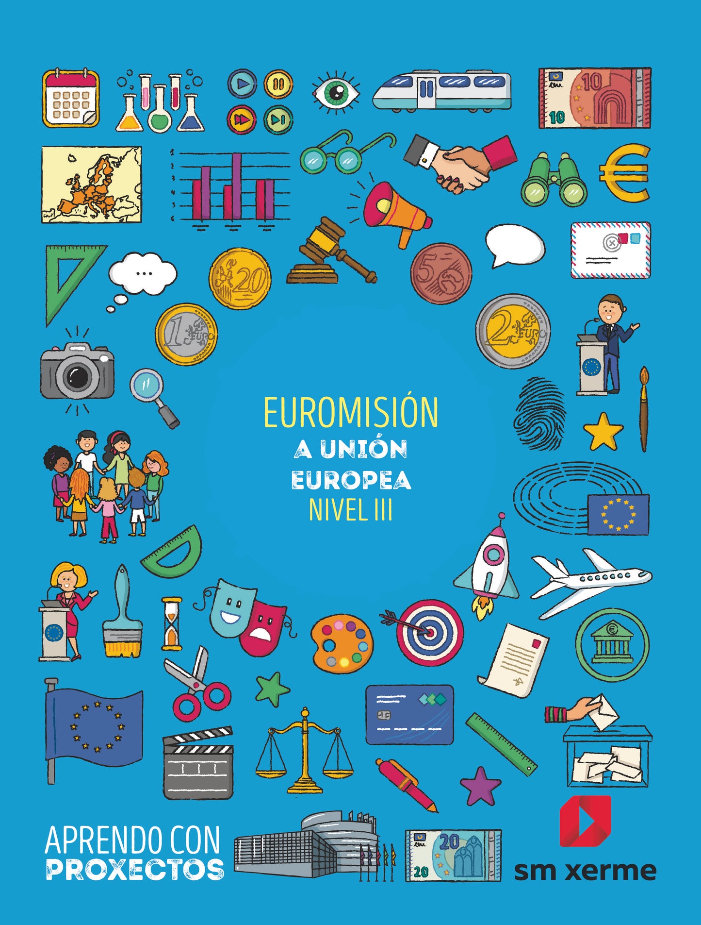 Euromisión. A unión europea (Nivel III). Aprendo con proxectos