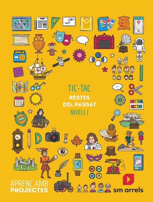 Tic tac. Present, passat, futur (Nivell I). Aprenc amb projectes