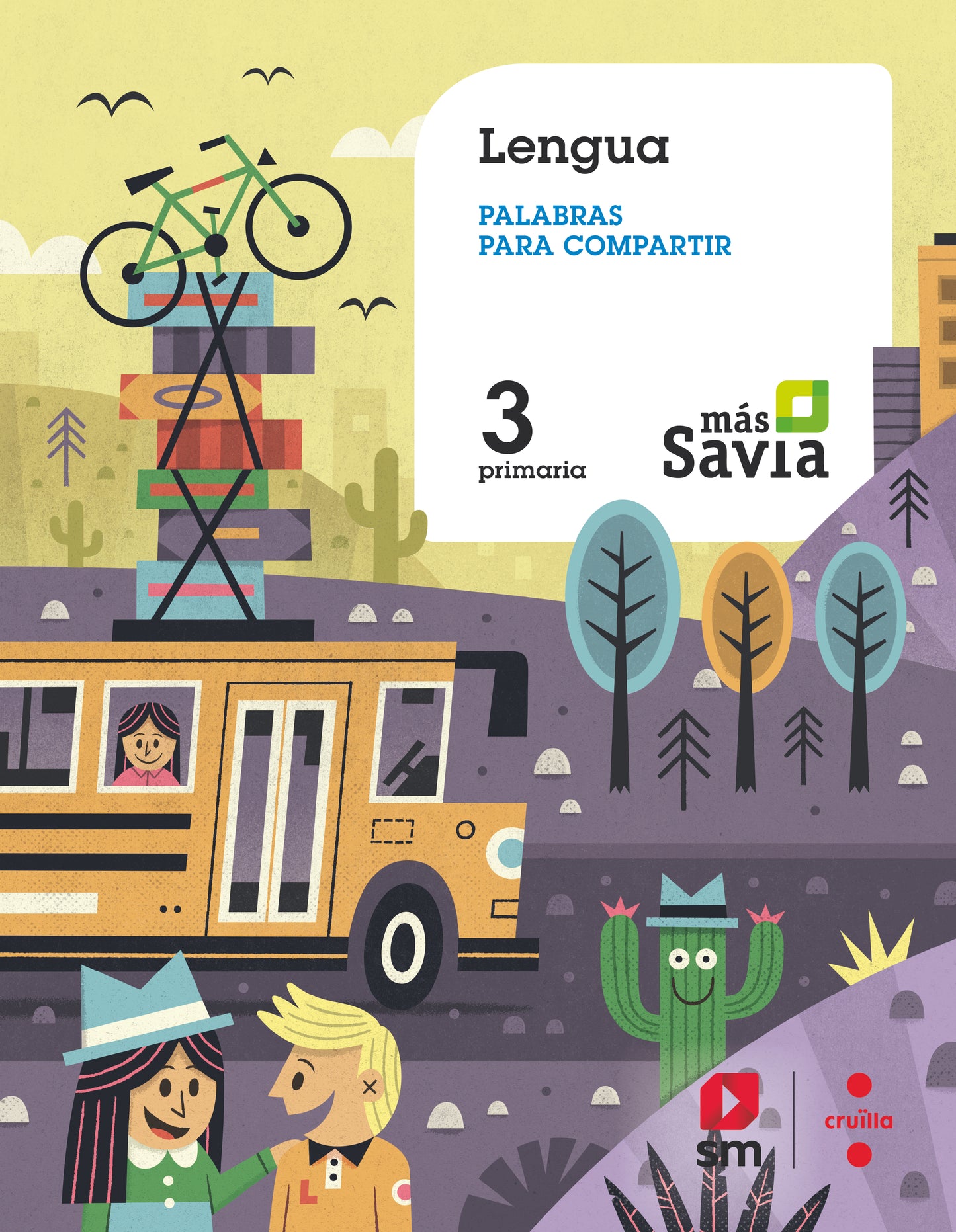 Lengua. Palabras para compartir. 3 Primaria. Más Savia