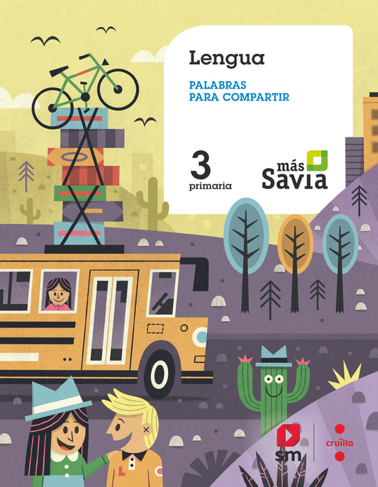 Lengua. Palabras para compartir. 3 Primaria. Más Savia