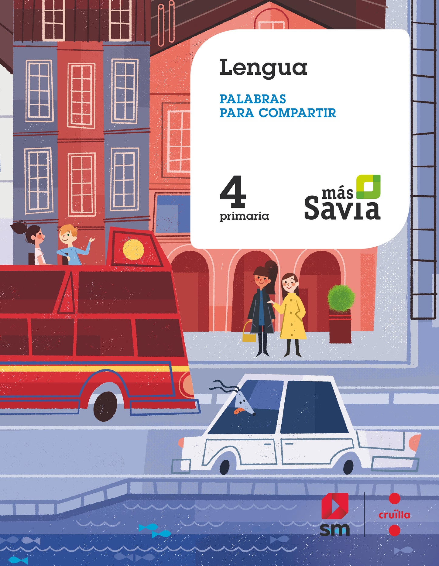 Lengua. Palabras para compartir. 4 Primaria. Más Savia