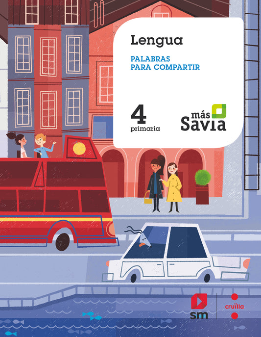 Lengua. Palabras para compartir. 4 Primaria. Más Savia