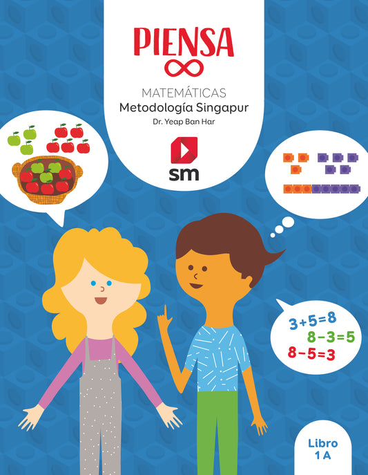 Libro. Piensa infinito. Matemáticas. Metodología Singapur. 1 Primaria