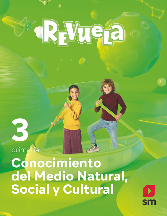 Conocimiento del Medio Natural, Social y Cultural. 3 Primaria. Revuela