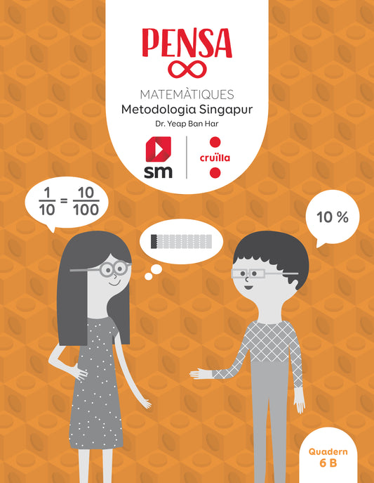 Pensa infinit. Matemàtiques. Metodología Singapur. 6 Primària. Cruïlla