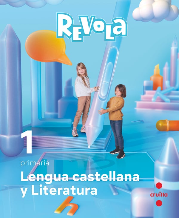 Lengua Castellana y Literatura. 1 Primaria. Revola