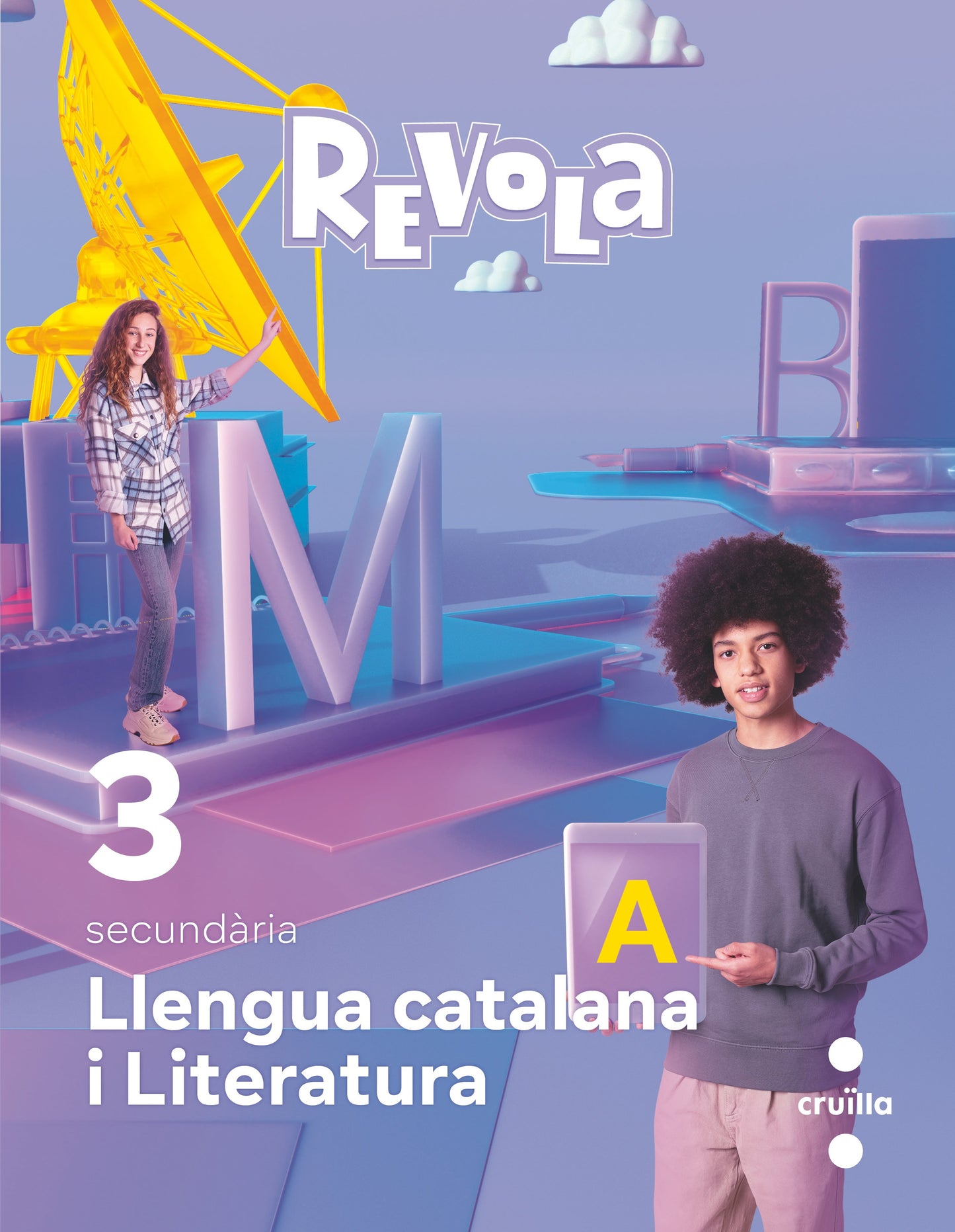 Llengua Catalana i Literatura. 3 Secundaria. Revola. Cruilla