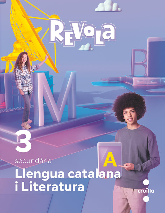 Llengua Catalana i Literatura. 3 Secundaria. Revola. Cruilla