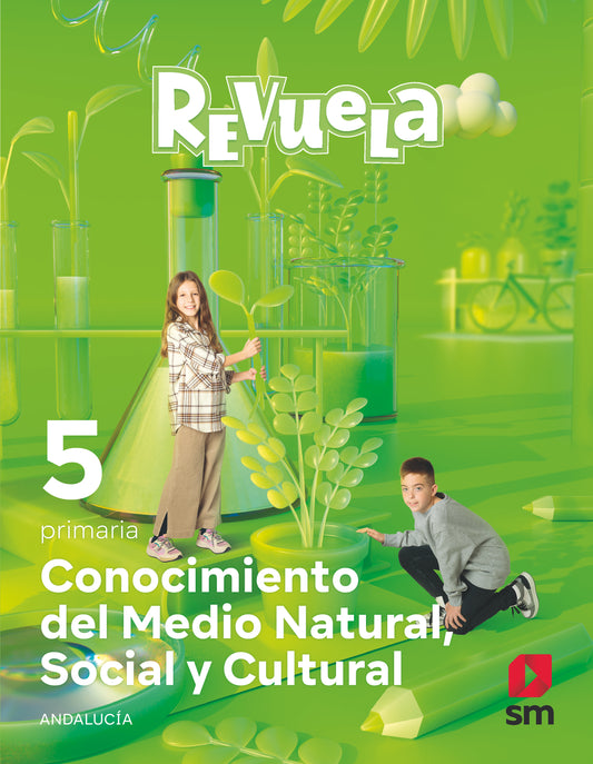 Conocimiento del Medio Natural, Social y Cultural. 5 Primaria. Revuela. Andalucía