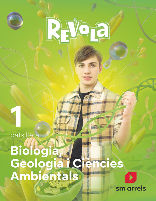 Biología, Geología i Coneixement del Medi. 1 Batxillerat. Revola. Arrels