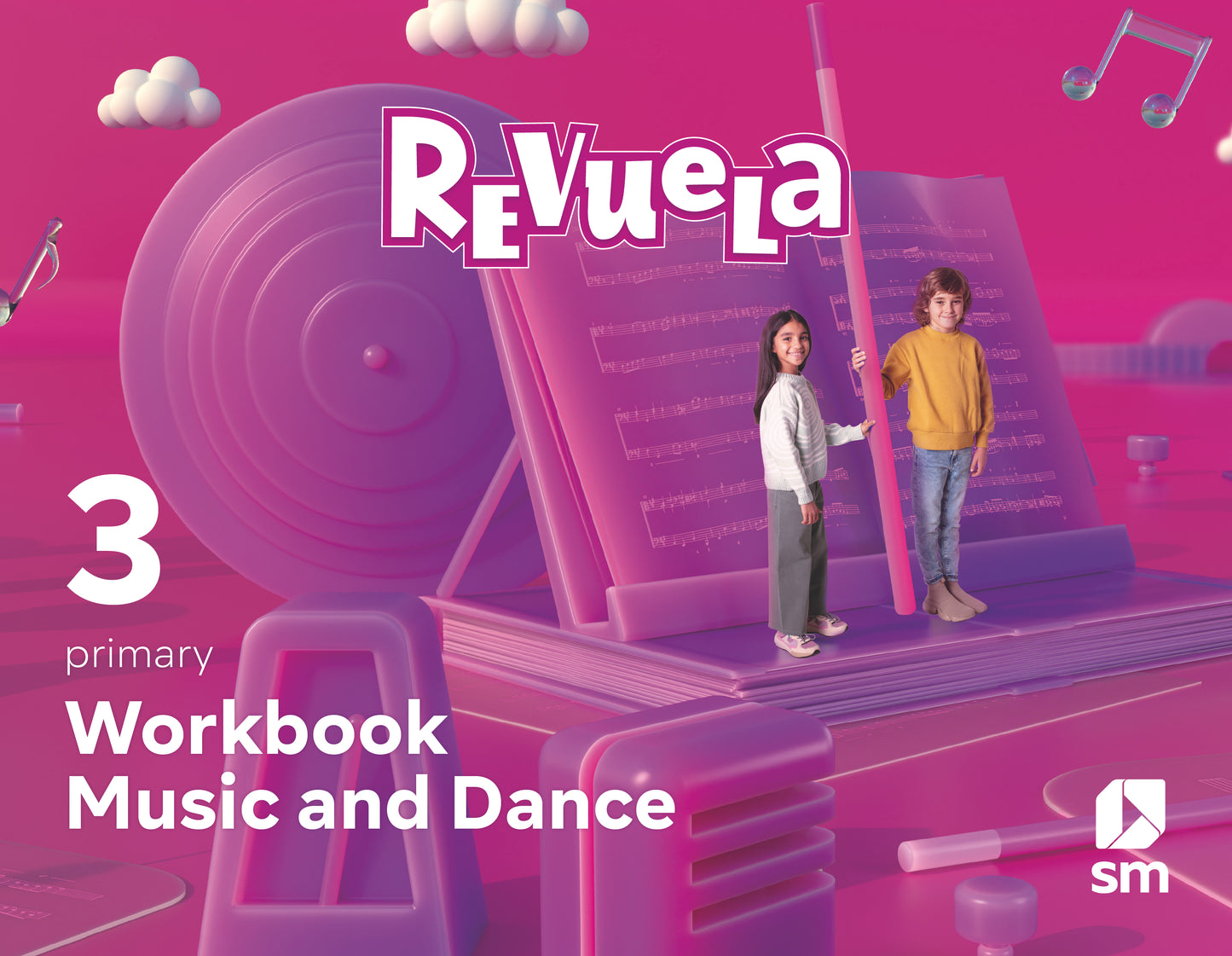 Music and Dance. Workbook. 3 Primary. Revuela