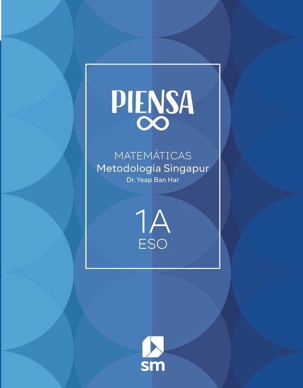 Piensa Infinito. Metodología Singapur. 1 Secundaria