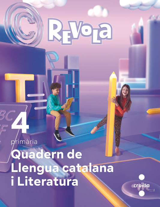 Quadern de Llengua Catalana i Literatura. 4 Primària. Revola. Cruilla