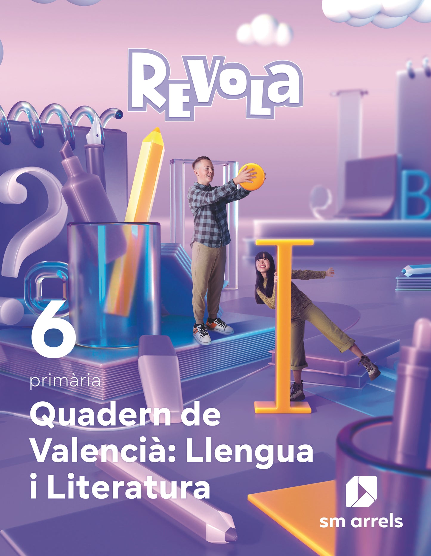 Quadern de Valencià: Llengua i Literatura. 6 Primaria. Revola