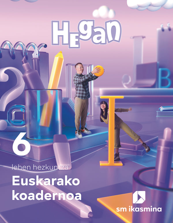 Koadernoa Euskara. Lehen Hezkuntza 6. Hegan