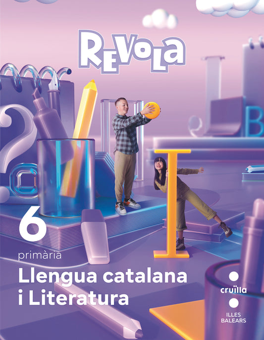 Llengua catalana i Literatura. 6 Primària. Revola. Illes Balears