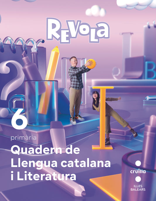 Quadern Llengua catalana i Literatura. 6 Primària. Revola. Illes Balears