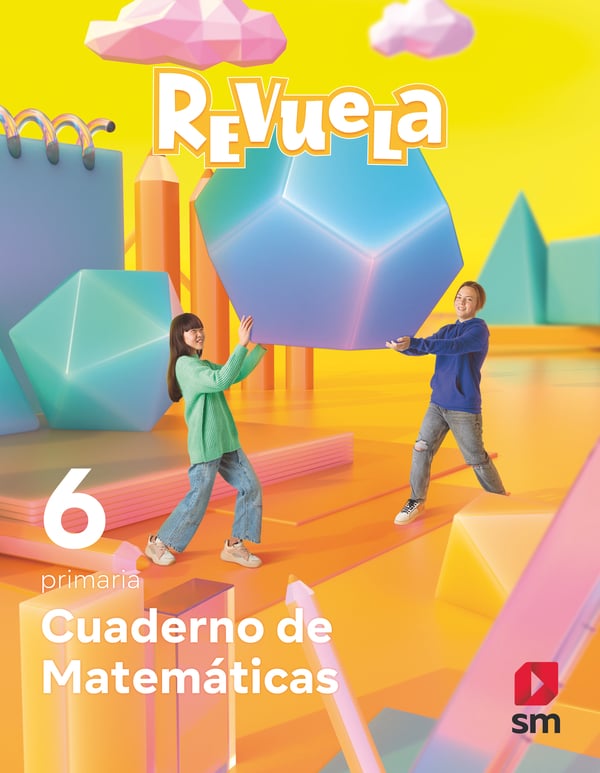 Cuaderno de Matemáticas. 6 Primaria. Revuela