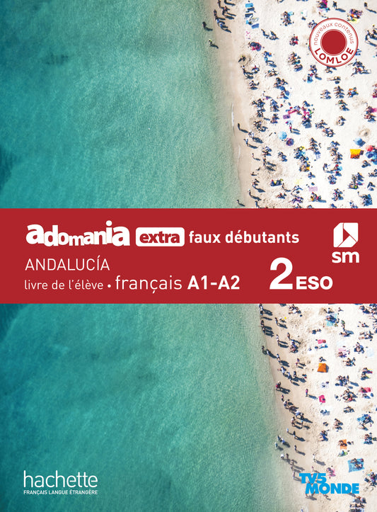 Français A1-A2. 2 Secundaria. Adomania, extra faux débutants. Andalucía