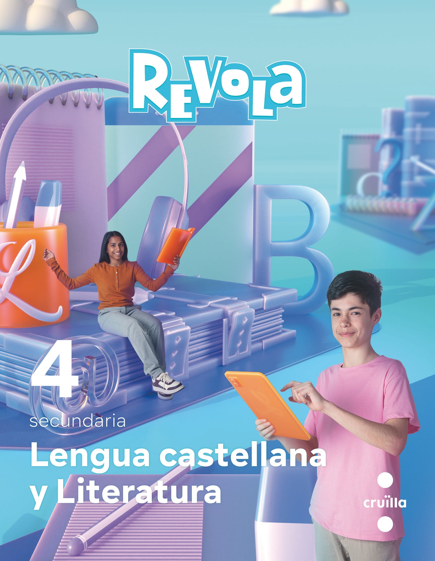 Lengua Castellana y Literatura. 4 Secundaria. Revola