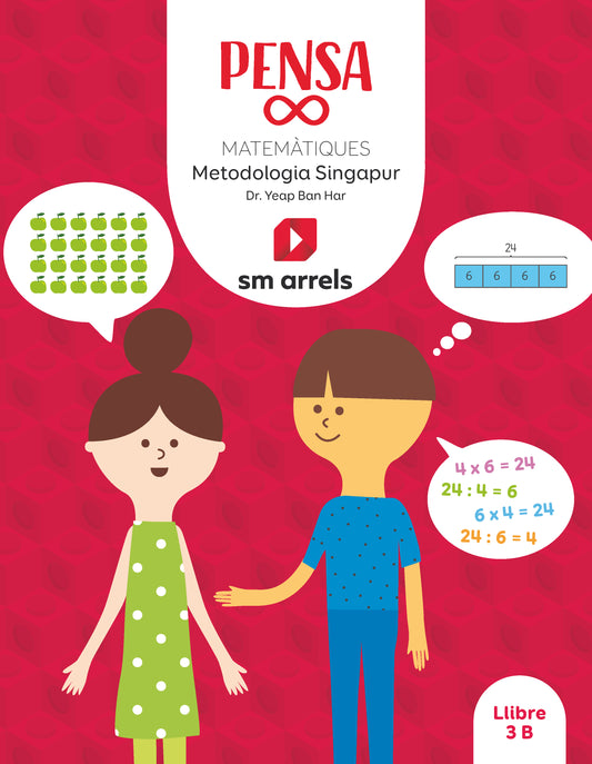 Llibre. Pensa infinit. Matemàtiques. Metodología Singapur. 3 Primària. Arrels