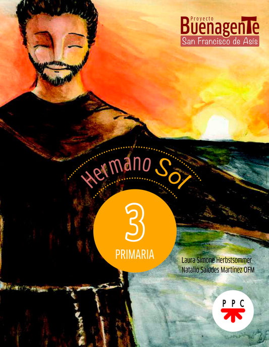 Pastoral Escolar. 3 Primaria. Hermano sol. Buenagente