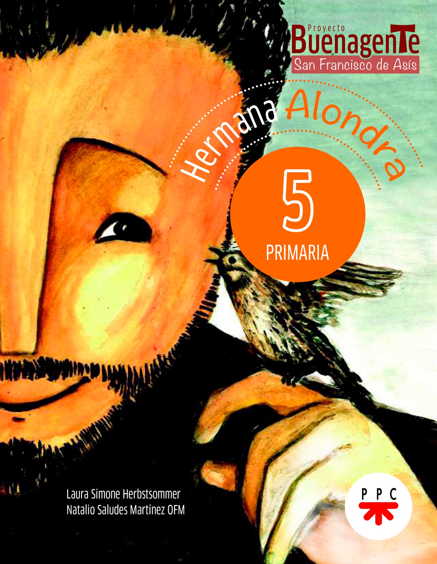 Pastoral Escolar. 5 Primaria. Hermana Alondra. Buenagente