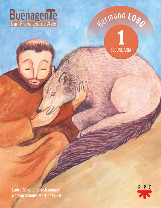 Pastoral Escolar. 1 Secundaria. Hermano Lobo. Buenagente